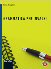 Grammatica per INVALSI. Per la Scuola media