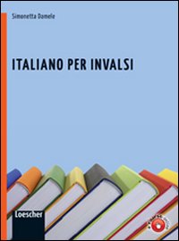Italiano per INVALSI. Per la Scuola media