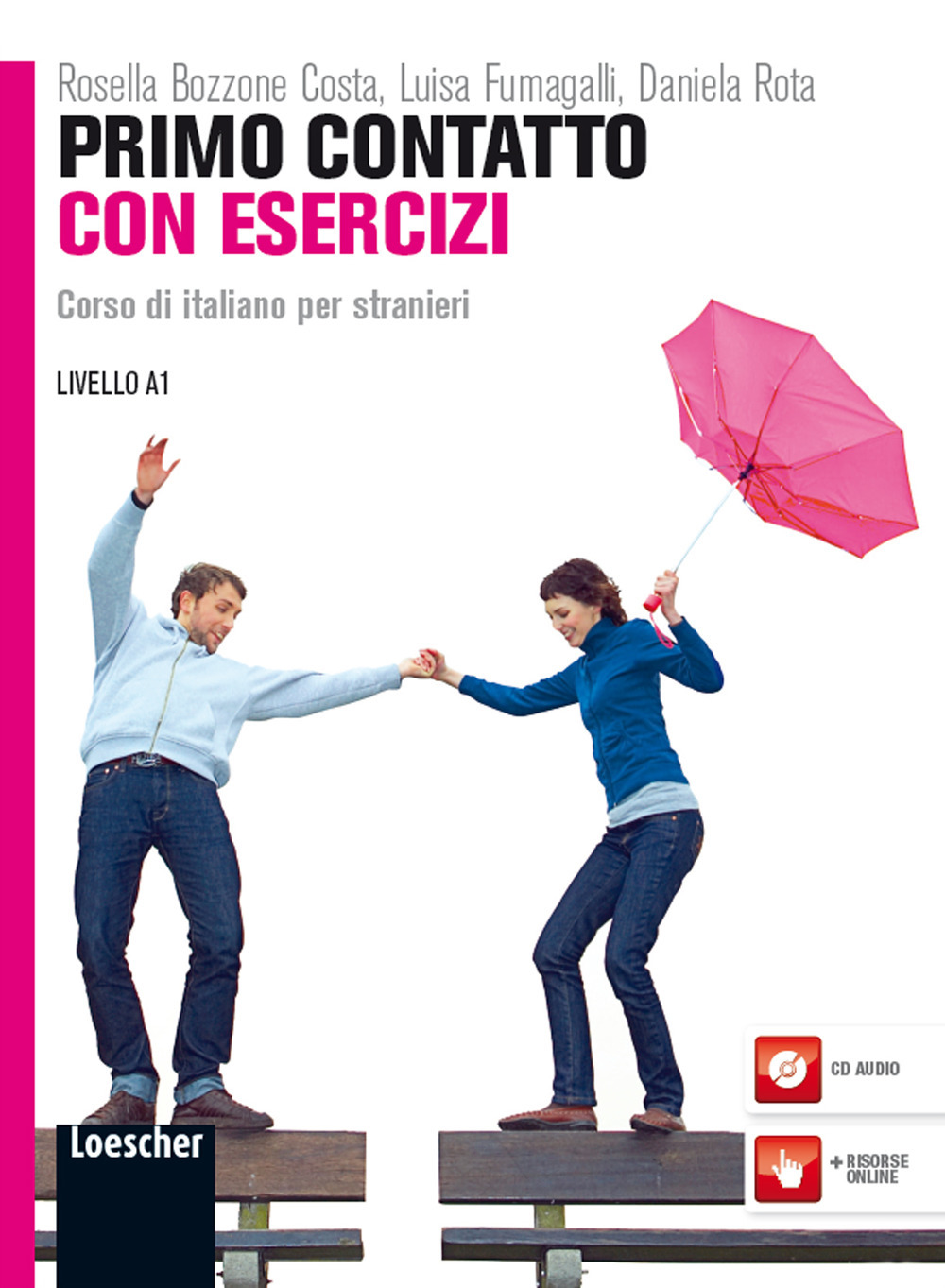 Primo contatto. Corso di italiano per stranieri. Livello A1. Esercizi
