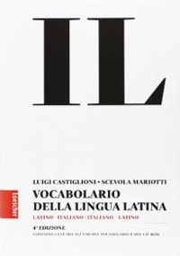 Il vocabolario della lingua latina. Latino-italiano, italiano-latino-Guida all'uso