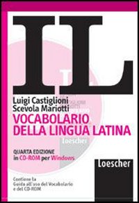 Il vocabolario della lingua latina. Latino-italiano, italiano-latino. CD-ROM