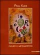 Paul Klee. Figure e metamorfosi. Catalogo della mostra (Bologna, 2000-2001)