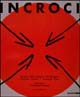 Incroci. Michelangelo Pistoletto e Manifesto n.0: Giovanni Ozino Caligaris, Ugo Paschetto, Luciano Pivotto, Armando Riva. Catalogo della mostra (Biella, 2001)
