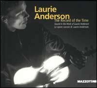 Laurie Anderson. The record of the time