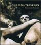 Giuliana Traverso. Percorrendo il mondo-Travelling the world. Catalogo della mostra (Verona, 5 marzo-17 aprile 2005)