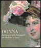 Donna. Immagini del femminile da Boldini a oggi