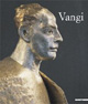 Vangi. Catalogo della mostra (Parma, 5 maggio 2007-10 giugno 2007)