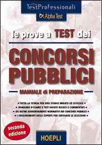 Le prove a test dei concorsi pubblici. Manuale di preparazione