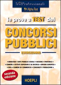 Le prove a test dei concorsi pubblici. Eserciziario