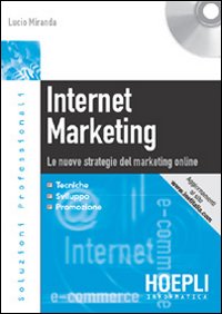 Internet marketing. Le nuove strategie del marketing online