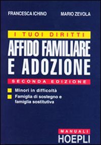 I tuoi diritti: affido familiare e adozione