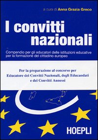 I convitti nazionali. Compendio per gli educatori delle istituzioni educative per la formazione del cittadino europeo