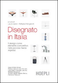 Disegnato in Italia. Il design come elemento competitivo nella piccola-media impresa