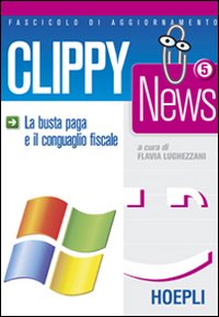 Clippy news. Vol. 5: La busta paga e il conguaglio fiscale