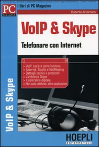 VoIP & Skype. Telefonare con internet