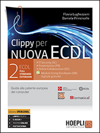 Clippy per nuova ECDL. Full standard extension. Vol. 2