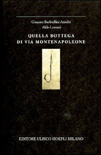 Quella bottega di via Montenapoleone