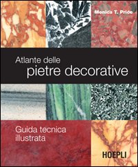 Atlante delle pietre decorative. Guida tecnica illustrata
