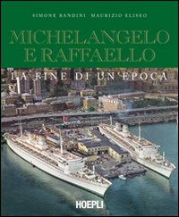 Michelangelo e Raffaello. La fine di un'epoca