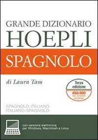 Grande dizionario Hoepli spagnolo. Spagnolo-italiano, italiano-spagnolo