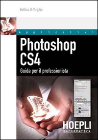 Photoshop CS4. Guida per il professionista