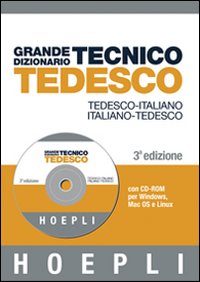 Grande dizionario tecnico tedesco. Tedesco-italiano, italiano-tedesco