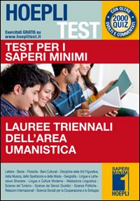 Hoepli test. Test per i saperi minimi. Lauree triennali dell'area umanistica. Vol. 1