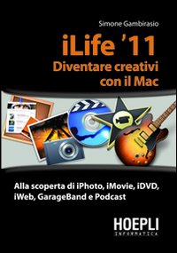ILife '11. Diventare creativi con il Mac