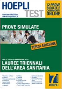 Hoepli test. Prove simulate. Vol. 7: Lauree triennali dell'area sanitaria