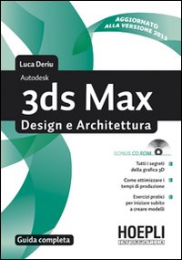 3ds Max design e architettura. Guida completa