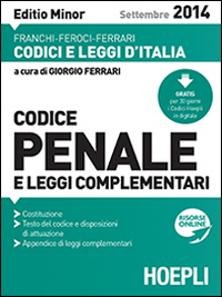 Codice penale e leggi complementari 2014. Ediz. minor