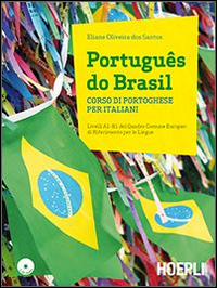 Português do Brasil. Corso di portoghese per italiani