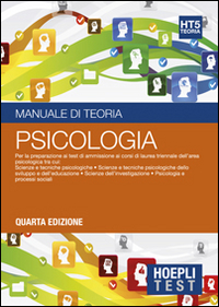 Hoepli test. Manuale di teoria. Per la preparazione ai test di ammissione ai corsi di laurea triennale dell'area psicologica. Vol. 5: Psicologia