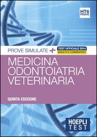 Hoepli test. Medicina odontoiatria veterinaria. Prove simulate. Vol. 6