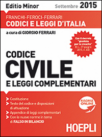 Codice civile e leggi complementari 2015. Ediz. minor
