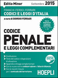 Codice penale e leggi complementari. Ediz. minor