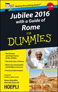 Jubilee 2016. With a guide of Rome for dummies