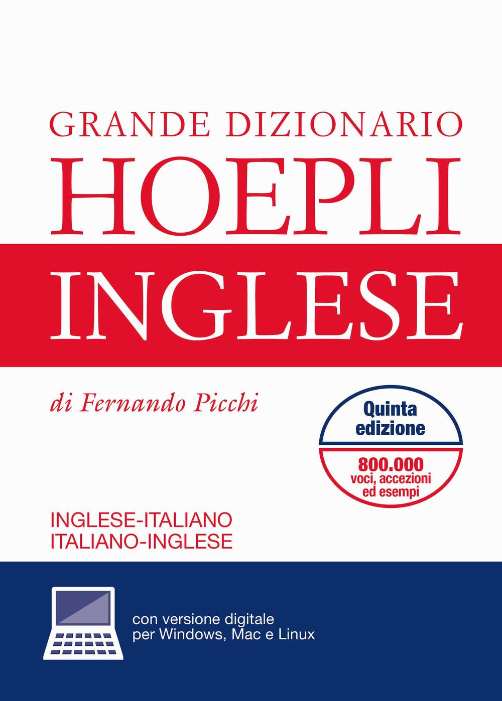 Grande dizionario di inglese. Inglese-italiano, italiano-inglese
