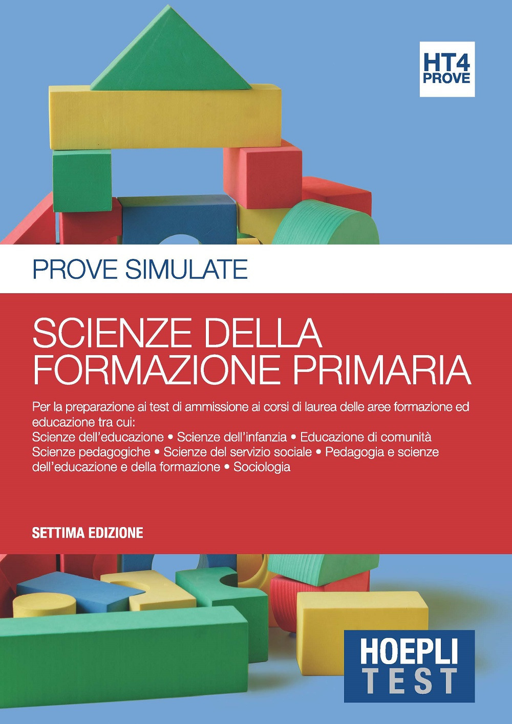 Hoepli test. Prove simulate. Scienze della formazione primaria. Vol. 4