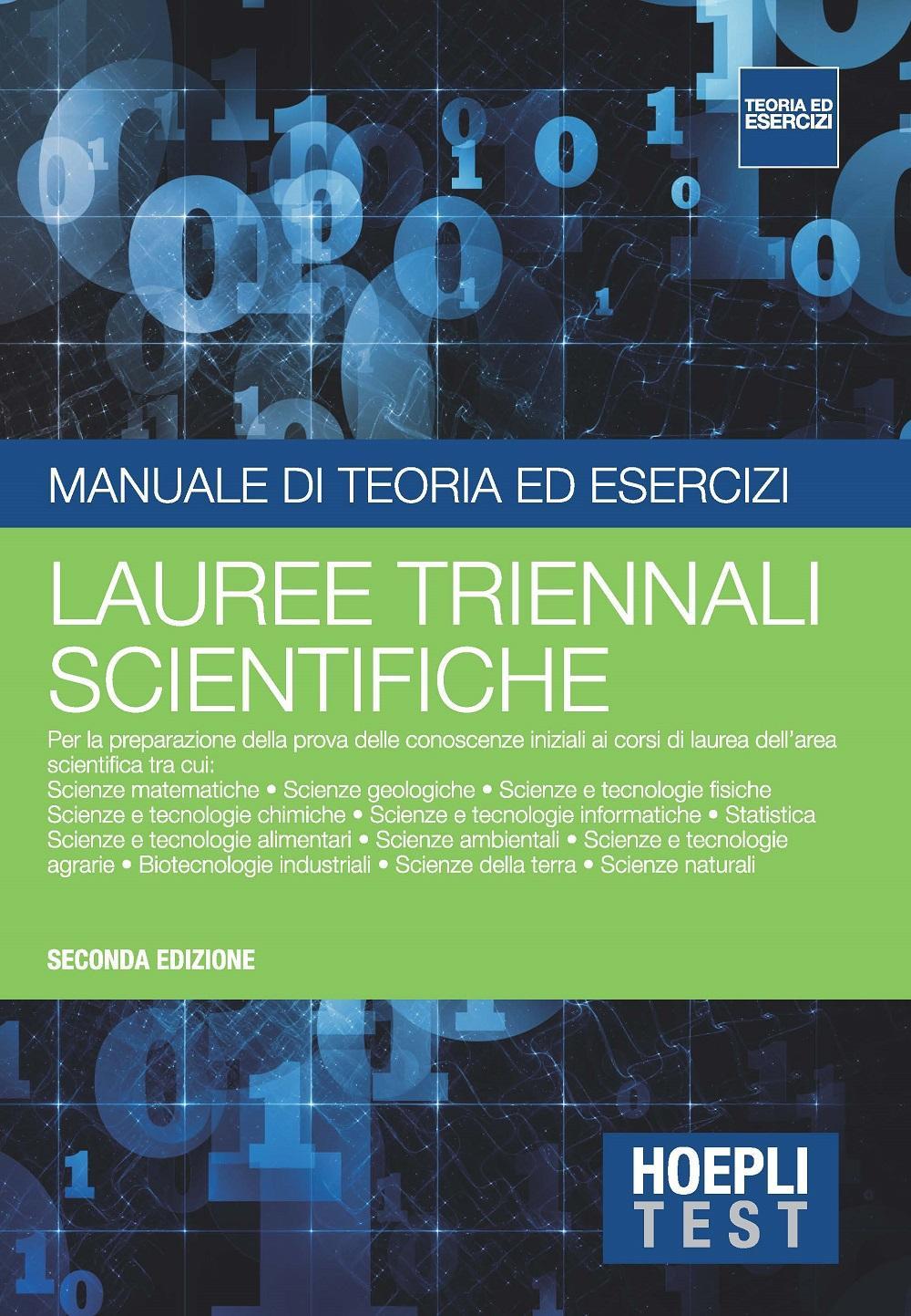 Hoepli Test. Manuale di teoria ed esercizi. Lauree triennali scientifiche