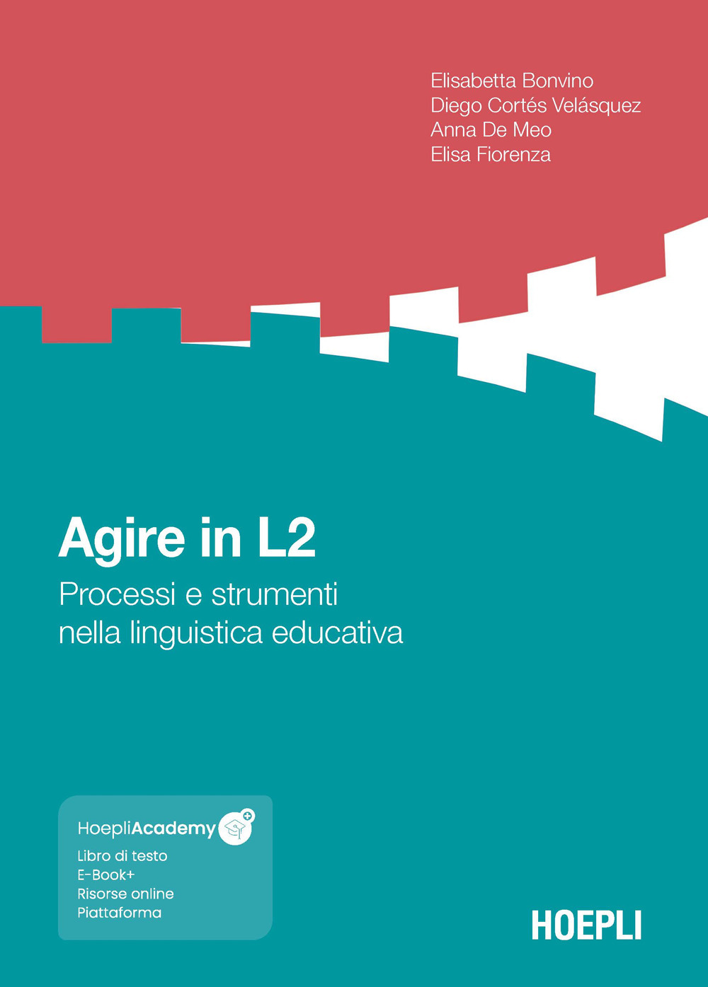 Agire in L2. Processi e strumenti nella linguistica educativa