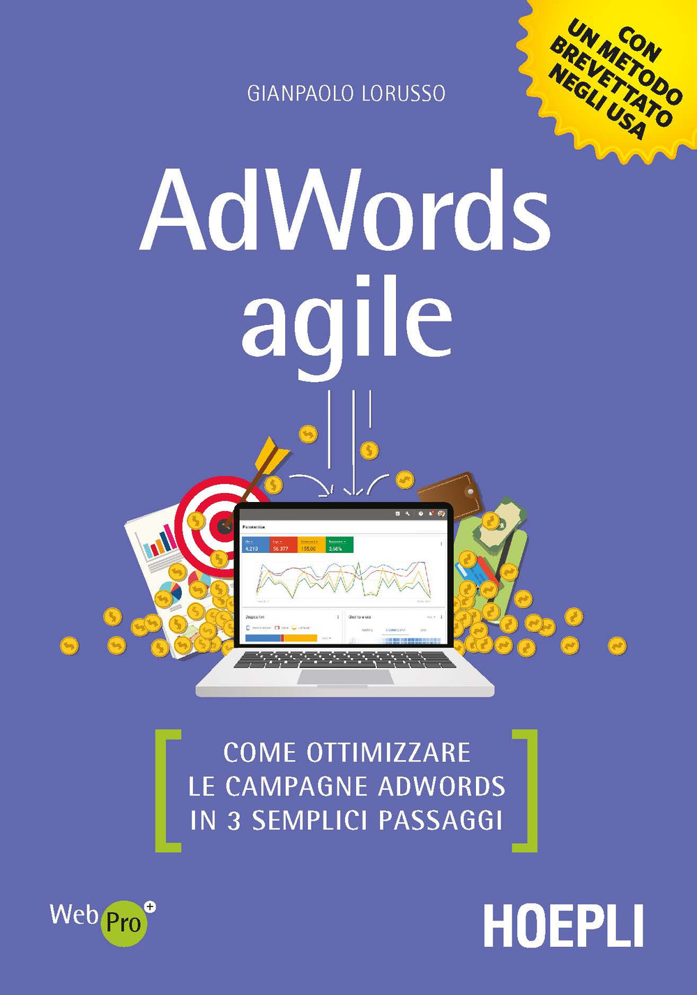 AdWords agile. Come ottimizzare le campagne AdWords in 3 semplici passaggi