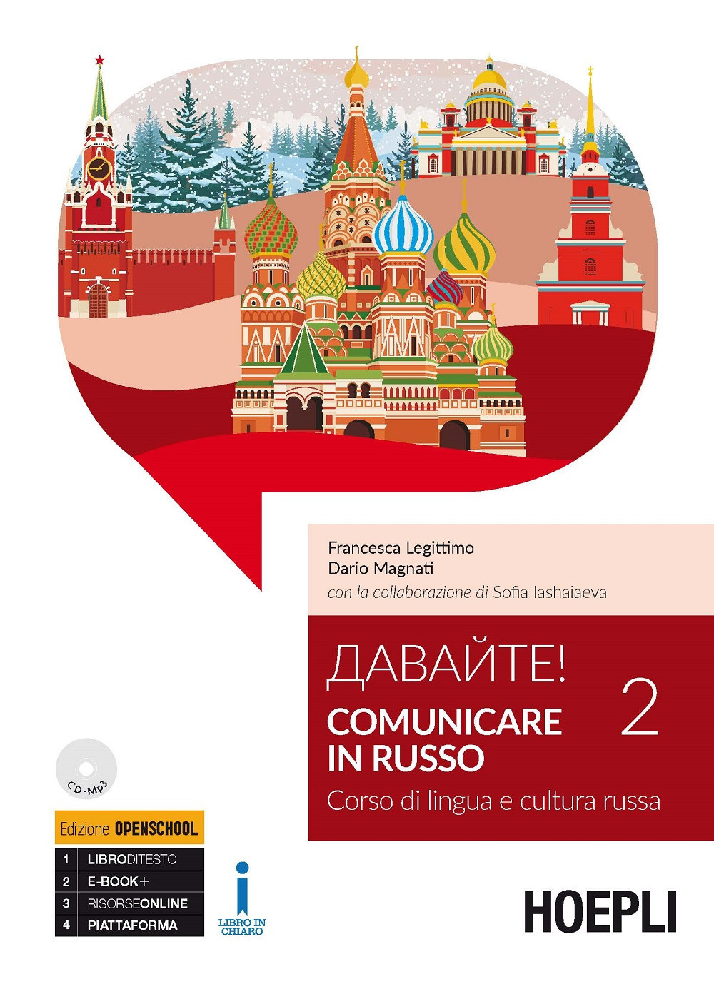 Davajte! Comunicare in russo. Corso di lingua e cultura russa. Vol. 2