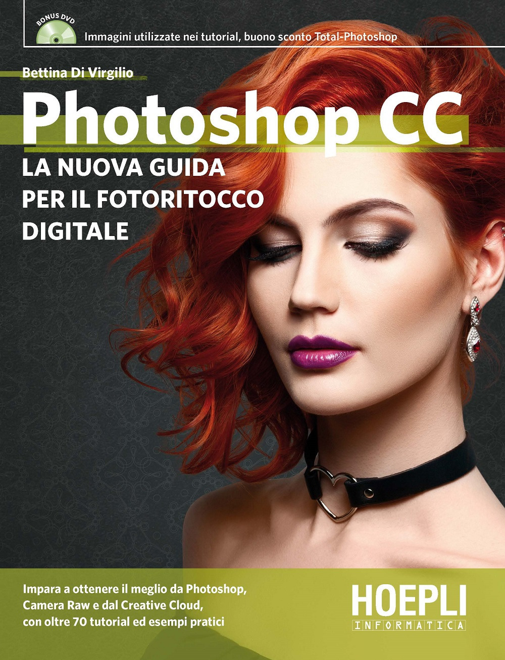 Photoshop CC. Dagli strumenti base al fotoritocco avanzato