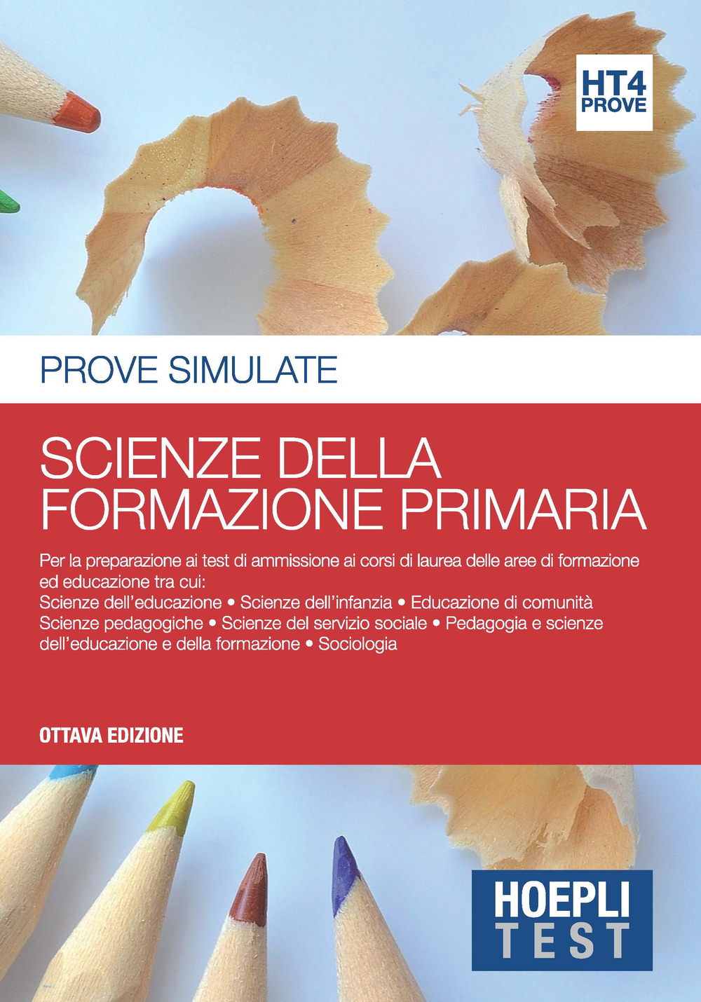 Hoepli test. Prove simulate. Scienze della formazione primaria. Vol. 4