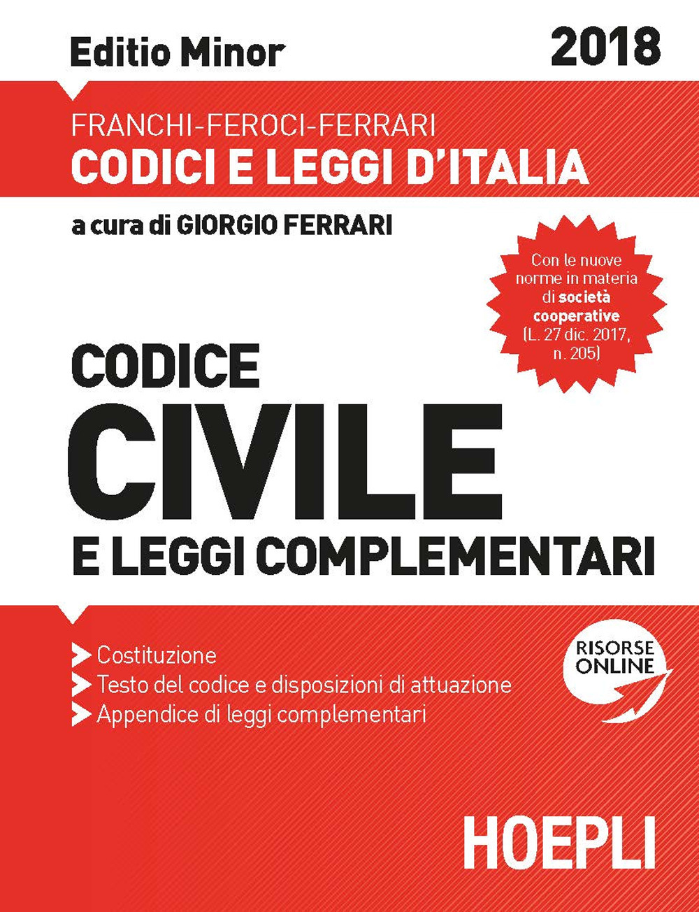 Codice civile e leggi complementari 2018. Ediz. minor