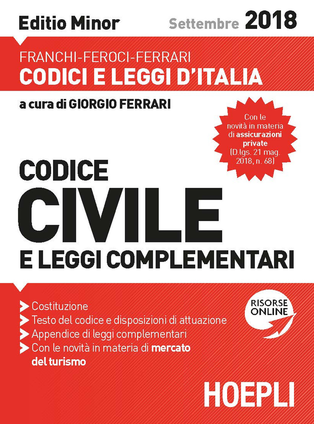 Codice civile e leggi complementari. Settembre 2018. Ediz. minor