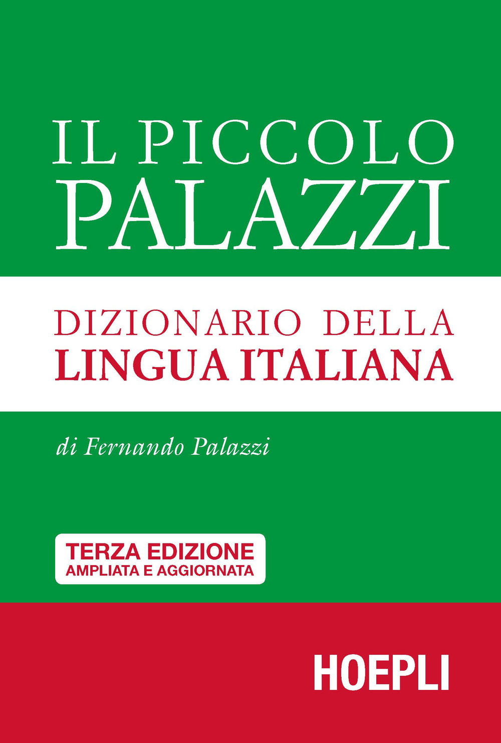 Il piccolo Palazzi. Dizionario della lingua italiana