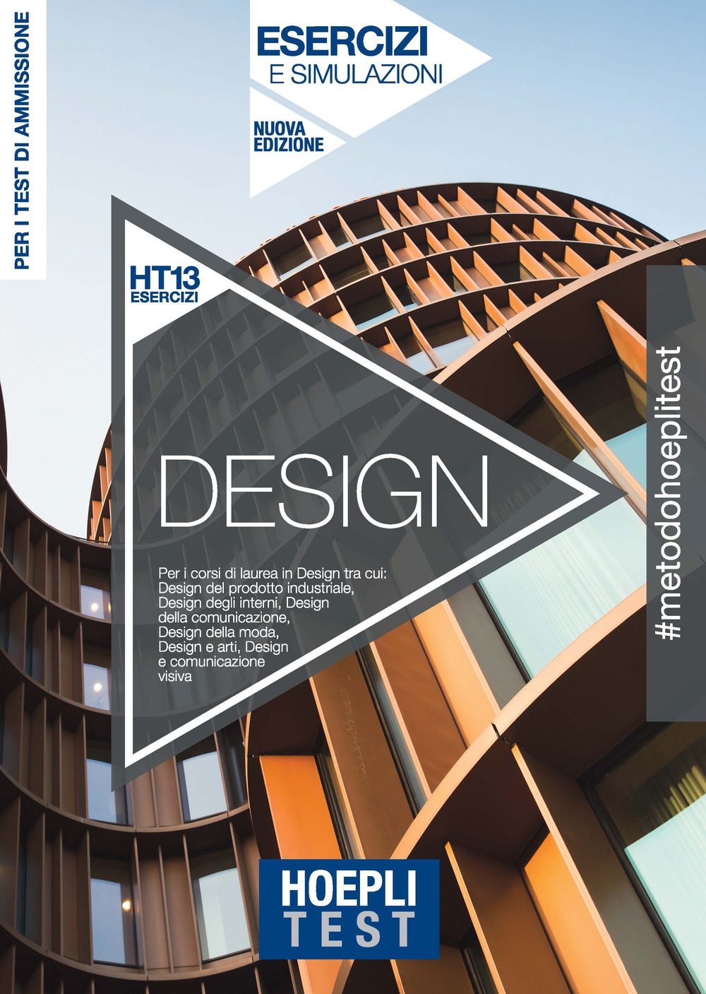 Hoepli Test. Design. Esercizi e simulazioni. Per i corsi di laurea in Design
