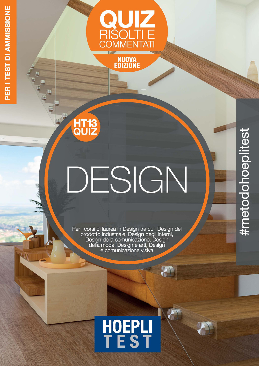 Hoepli Test. Design. Quiz risolti e commentati. Per i corsi di laurea in Design